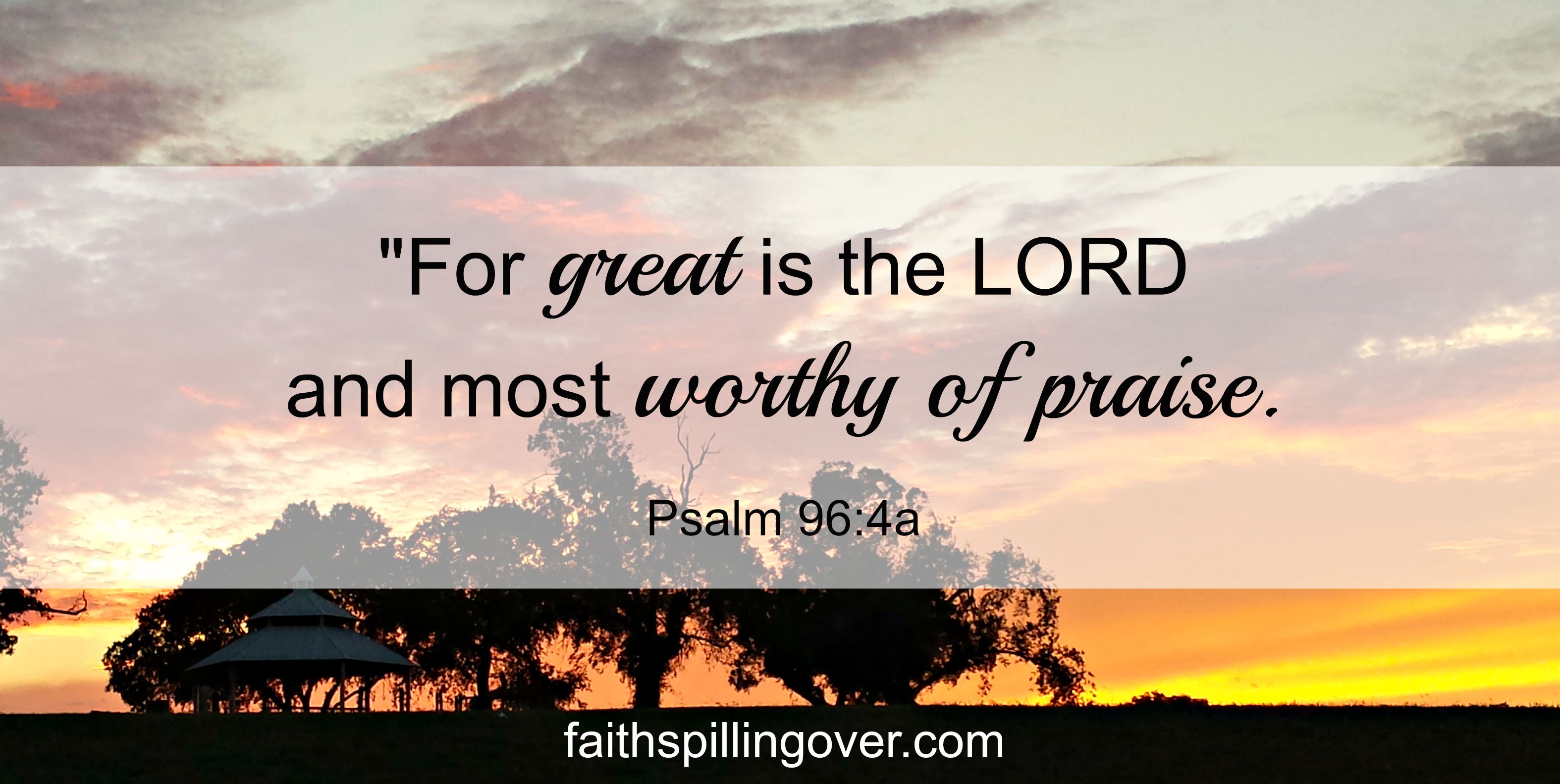 Great is the Lord scripture