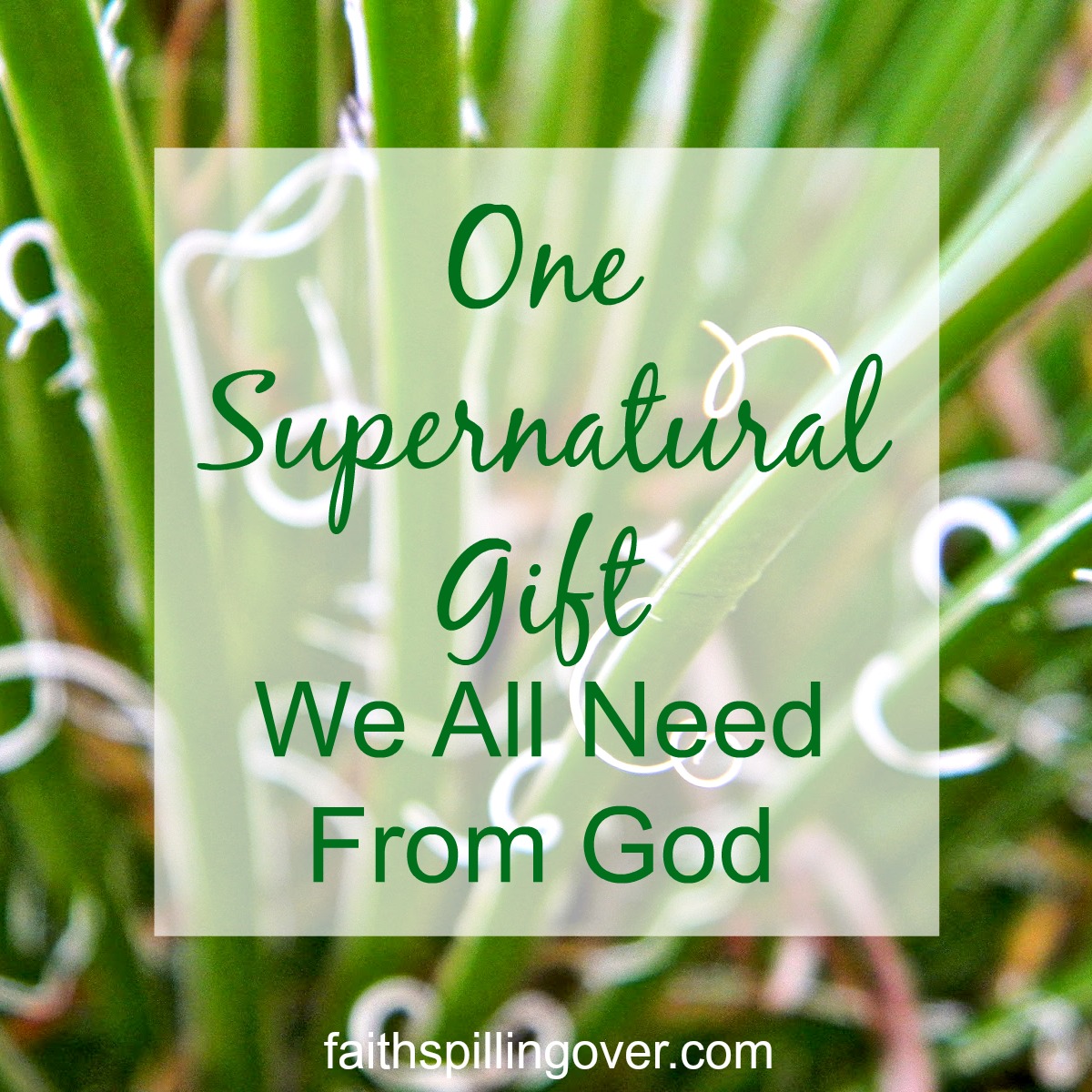 One supernatural gift