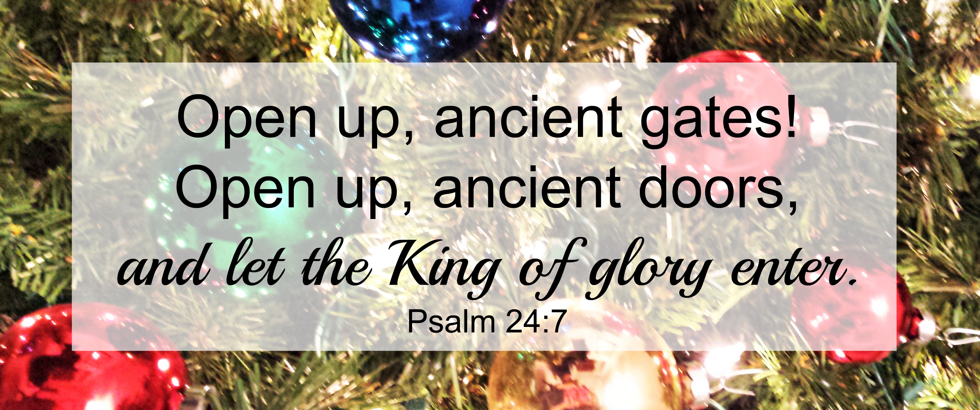 Advent King of Glory Enter scripture