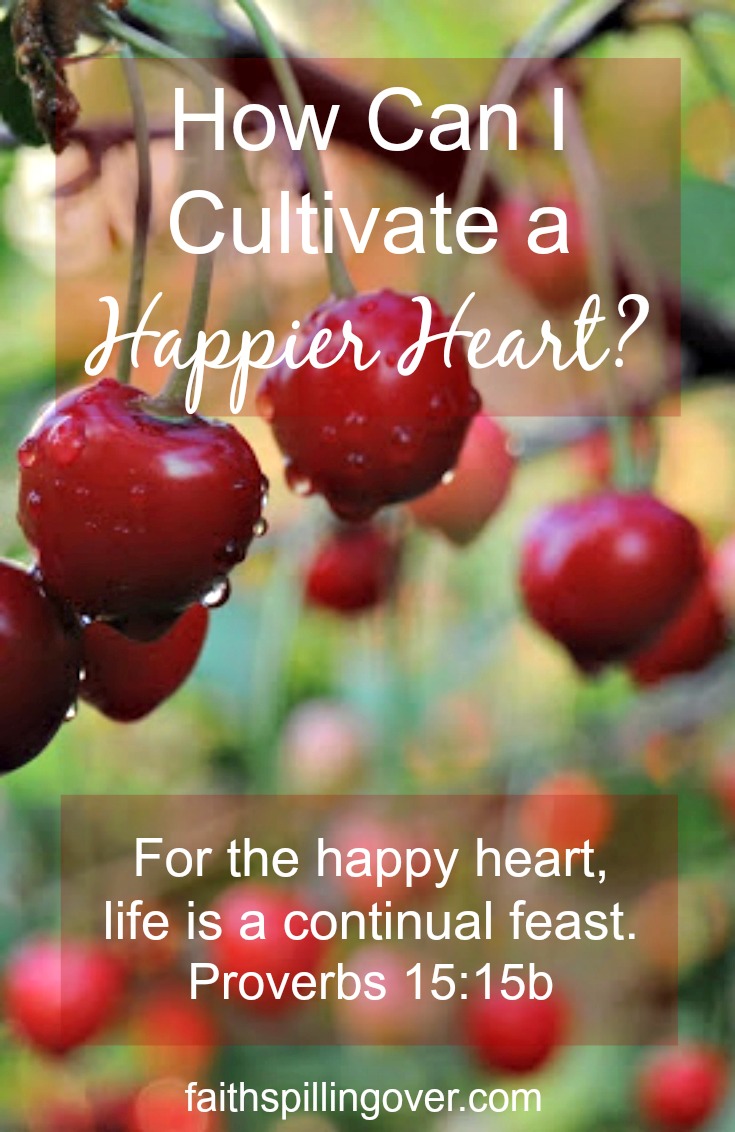 3 tips for a happier heart. Life will always bring challenges, but we can put on our glory glasses and cultivate a more positive attitude.