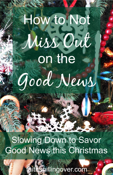 holiday activities can take our focus off the main thing: slowing down to savor and share the good news. 3 ways to get more out of Christmas.