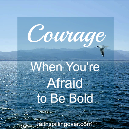 Courage doesn’t mean we’re not afraid. No matter what we're scared of, God is bigger. Here’s encouragement for whatever fears you're facing.