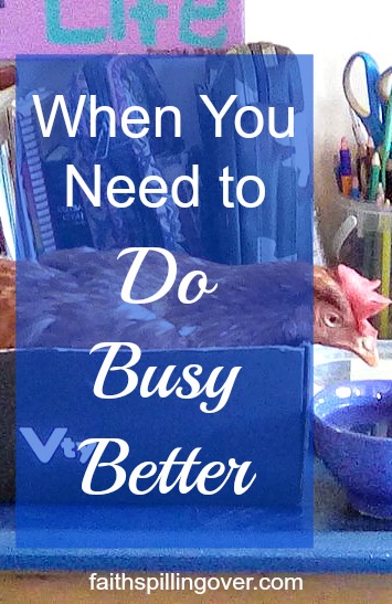 Hurry turns me into someone I don't want to be, but the new book Doing Busy Better by Glynnis Whitwer is showing me how to hit a reset button in my life.