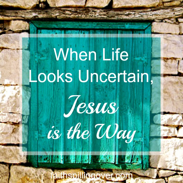 When life looks uncertain, remember Jesus is the way. He’s our faithful companion and guide. Here are 3 Truths to build your faith in challenging times.