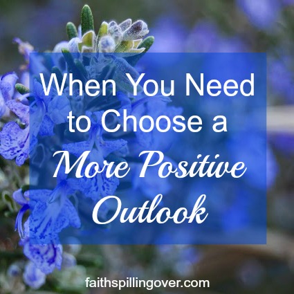 Problems are part of life, but we can choose a positive outlook. 5 Choices to Make When Life Gets Challenging.