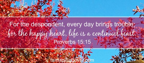 Do you see life as a timeline of trouble or a continual feast? Each day brings blessings and trials, but we improve our outlook by focusing on God's gifts. 