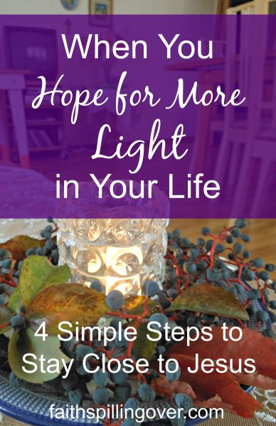 Jesus brings the blessings of light to our darkest days. During Advent, let's find renewed joy as we draw near to the Light of the World with these 4 steps.
