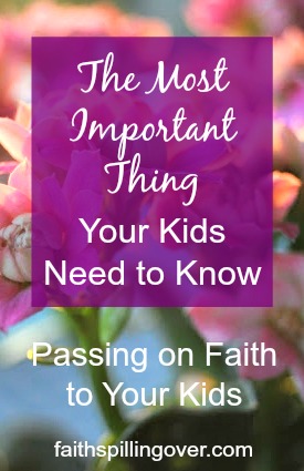 We can't control whether our older children accept our faith, but we can choose to keep demonstrating God's love. Here's what kids need from their parents.