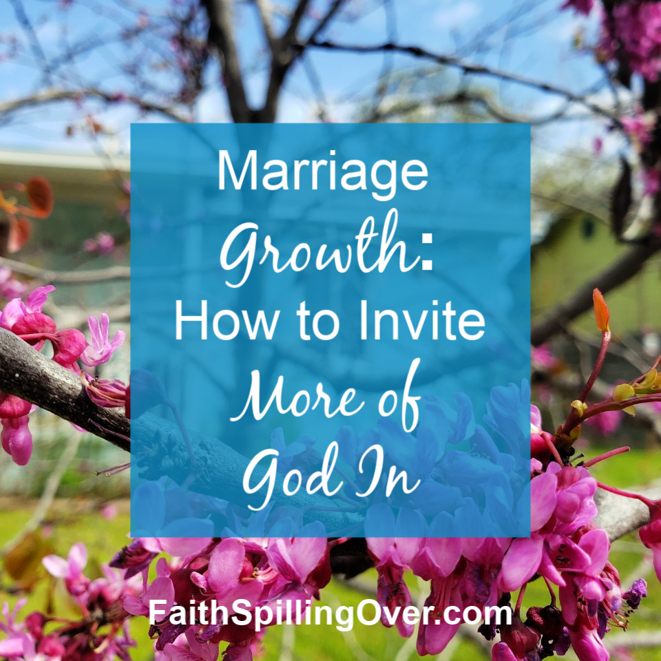 For greater growth and unity in Christian marriage, we need to invite more of God into our relationship. Here are 5 ways to invite God into your marriage.