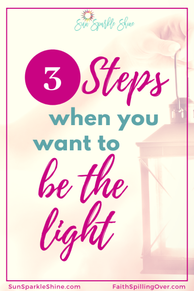 How do you walk in the light and share God's love when you don't feel like it? 3 steps will help you replenish your light so you can shine and serve others. #bealight #light #Lightoftheworld #shine