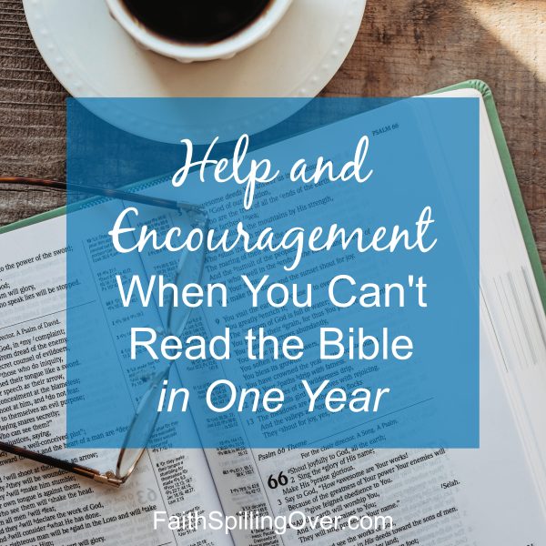 Tried to read the Bible in a year and failed? These tips will help you get more out of the Bible & give you a more do-able plan.